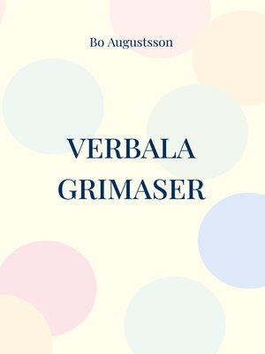 cover image of Verbala grimaser